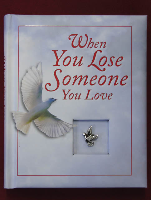 When You Lose Someone You Love